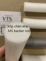 Xop chen khe MS backer rod 4c54acf0